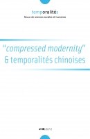 « « Compressed modernity » et temporalités chinoises », Temporalités  : revue de sciences sociales et humaines , nᵒ 2017-26