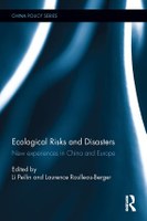 "Ecological risks and disasters in China and in Europe"