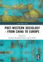 Post-Western sociology : from China to Europe